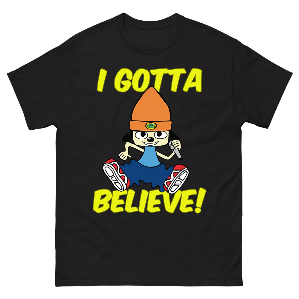 Gotta Believe T-shirt
